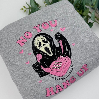 Embroidered No You Hang Up Hoodie Crewneck Horror Spooky Season Halloween Shirt 