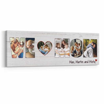 We Love Mom Custom Photo Collage Canvas Print Mother's Day Gift 